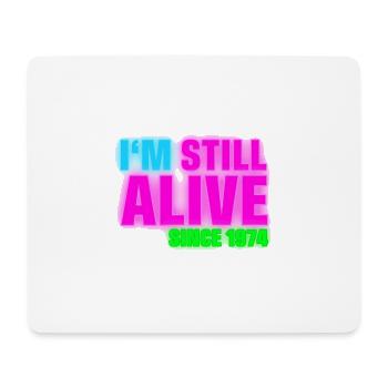 Birthday - still alive since 1974 (de) - Mousepad (Querformat) - Weiß - Vorne