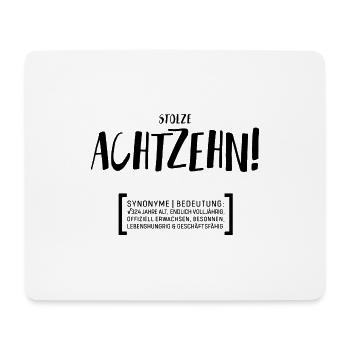 Stolze Achtzehn ! 18 Geburtstag Geschenk - Mousepad (Querformat) - Weiß - Vorne