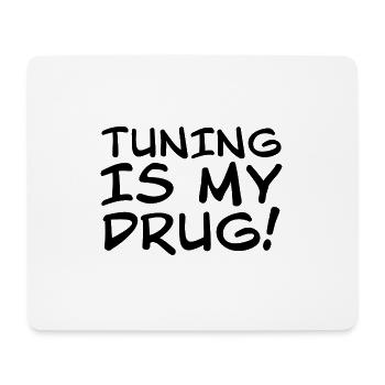 Tuning is my Drug Auto Turbo Leidenschaft Geschenk - Mousepad (Querformat) - Weiß - Vorne