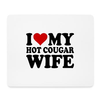 I love my hot cougar wife - Mousepad (Querformat) - Weiß - Vorne