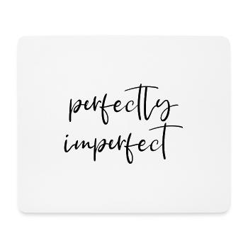 perfect imperfect English saying Perfect - Mouse Pad (horizontal) - white - Front