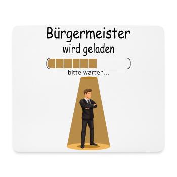 neuen Amtsantritt Amtseinführung Bürgermeister - Mousepad (Querformat) - Weiß - Vorne
