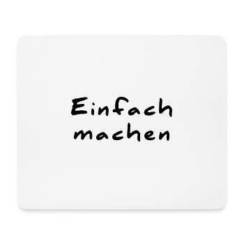 Make it easy - Mouse Pad (horizontal) - white - Front