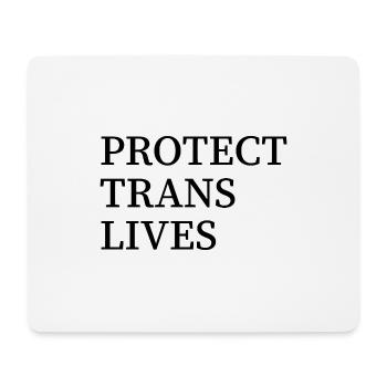 Protect trans lives - Mouse Pad (horizontal) - white - Front