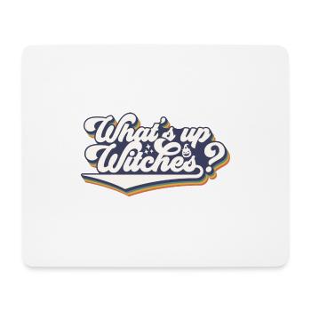 What s up witches happy halloween - Mouse Pad (horizontal) - white - Front