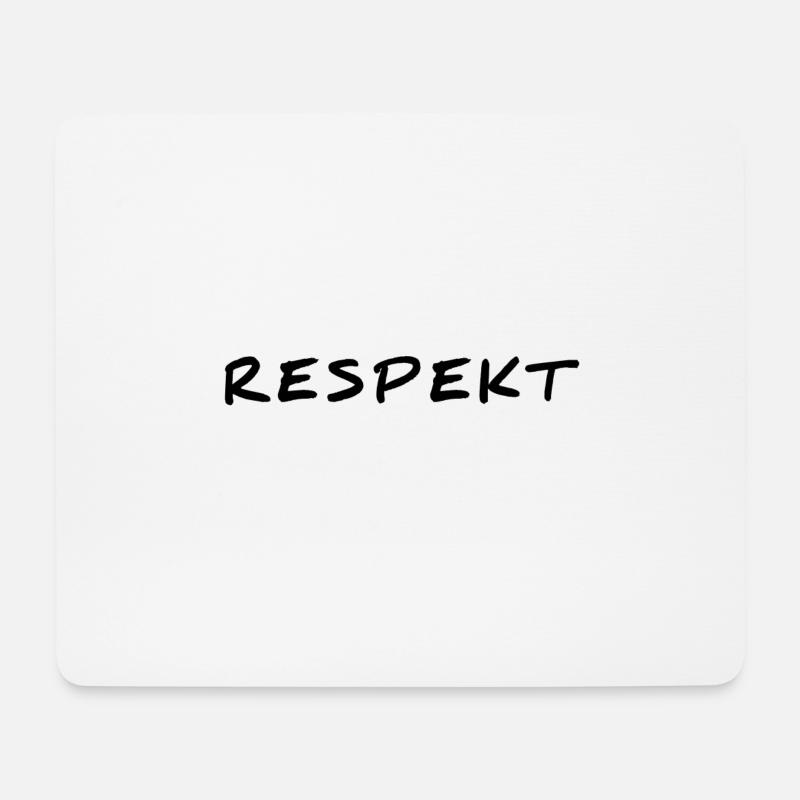 Respekt - Mousepad (Querformat) - Weiß