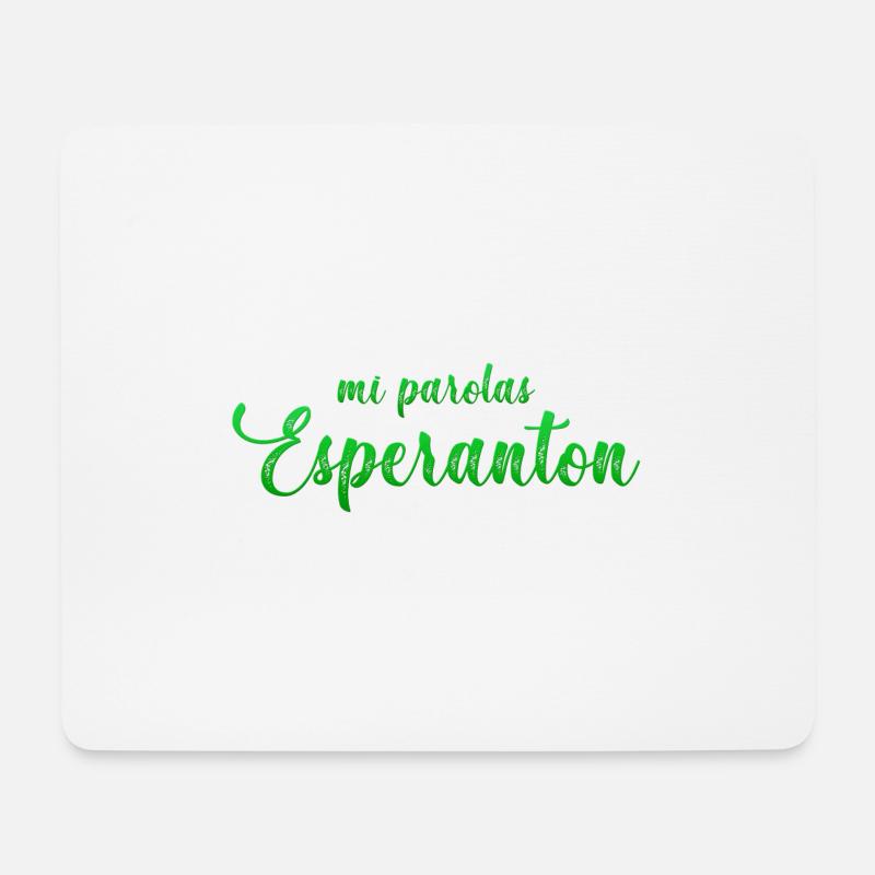 Die Parolas meines Esperanton - Mousepad (Querformat) - Weiß