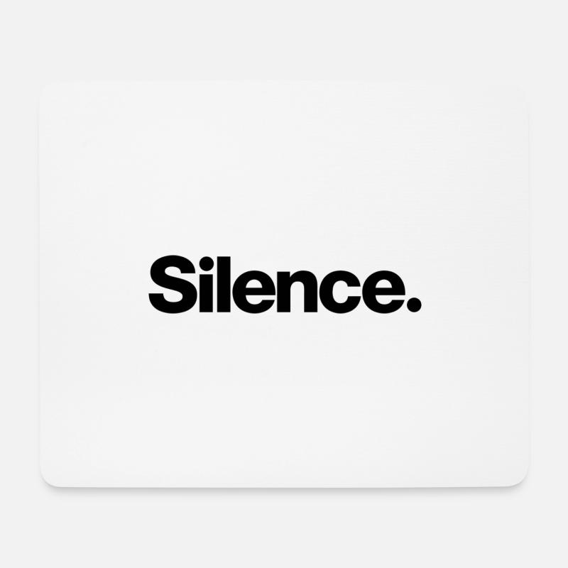 Silence - Mousepad (Querformat) - Weiß