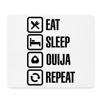 Eat sleep Ouija repeat - spirit Ouija board ghost - Mouse Pad (horizontal) - white - Front