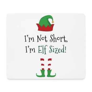 Elf Sized – Lustiges Weihnachts Spruch Design - Mousepad (Querformat) - Weiß - Vorne