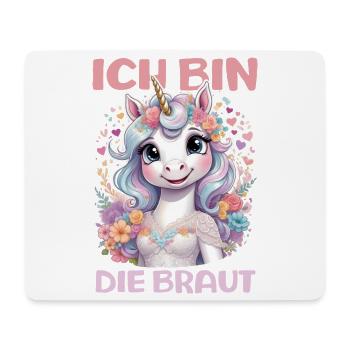 Ich Bin Die Braut Jga Einhorn Blumen Hochzeit - Mousepad (Querformat) - Weiß - Vorne