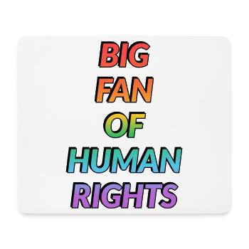 Big Fan of LGBTQ+ Rights Rainbow - Mouse Pad (horizontal) - white - Front