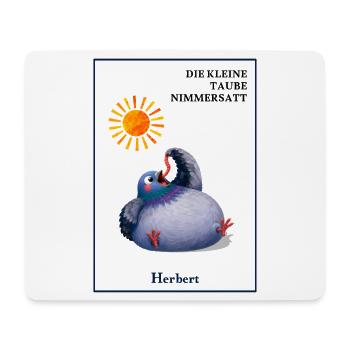 DIE KLEINE TAUBE NIMMERSATT - Herbert - mit Wurm - Mousepad (Querformat) - Weiß - Vorne