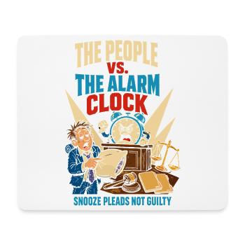 People against the alarm clock - Mouse Pad (horizontal) - white - Front
