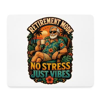 Mode retraite Sans stress, juste des ambiances - Tapis de souris (format paysage) - blanc - Devant