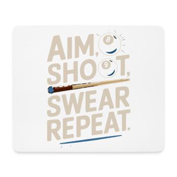 Aim Shoot Swear Repeat Billard Kugel Queue - Mousepad (Querformat) - Weiß - Vorne