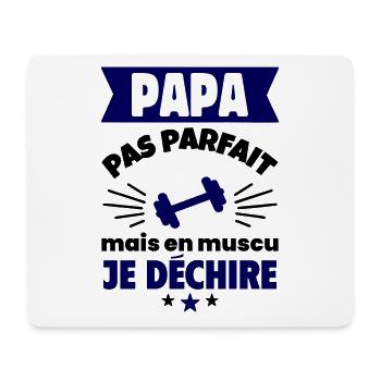 Papa pas parfait, mais en muscu je déchire - Tapis de souris (format paysage) - blanc - Devant