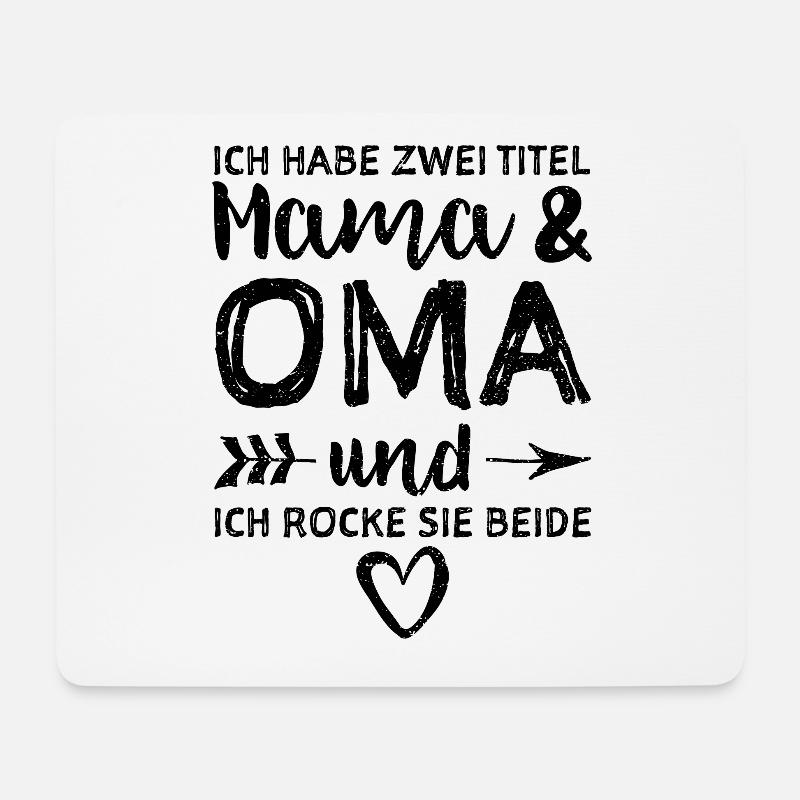 Ich Habe 2 Titel Mama Und Oma Und Ich Rocke Sie - Mousepad (Querformat) - Weiß