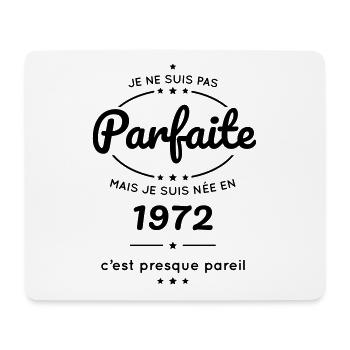 Anniversaire 50 ans - Pas parfaite née en 1972 - Tapis de souris (format paysage) - blanc - Devant