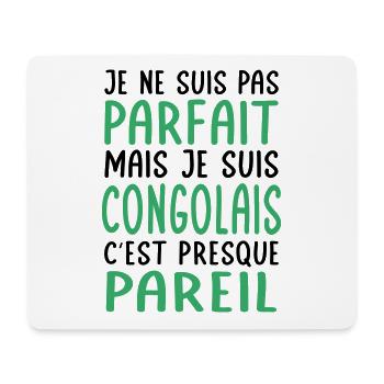 Je ne suis pas parfait mais je suis Congolais - Tapis de souris (format paysage) - blanc - Devant