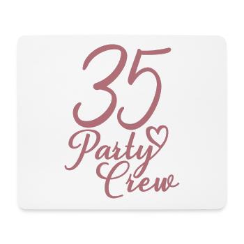 35 Party Crew 35. Geburtstag 35 Jahre alt - Mousepad (Querformat) - Weiß - Vorne