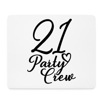21 Party Crew 21st Birthday Party 21 ans - Tapis de souris (format paysage) - blanc - Devant