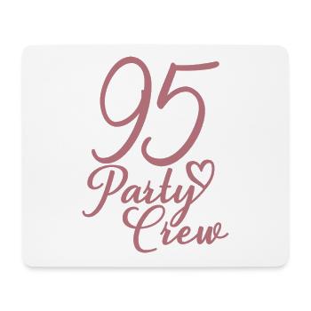 95 Party Crew 95th Birthday Party 95 Years Old - Mouse Pad (horizontal) - white - Front