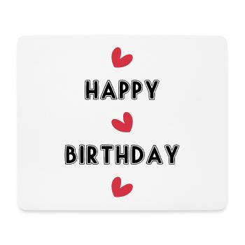 HAPPY BIRTHDAY. HAPPY BIRTHDAY. ANNIVERSARY. - Mouse Pad (horizontal) - white - Front