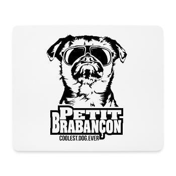 PETIT BRABANCON coolest dog ever Hundespruch Hunde - Mousepad (Querformat) - Weiß - Vorne