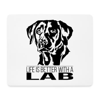 Lab life is better Labrador Labbi Hunde Wilsigns - Mousepad (Querformat) - Weiß - Vorne