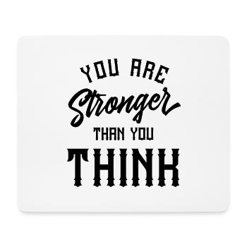 You are stronger than you think - Mouse Pad (horizontal) - white - Front