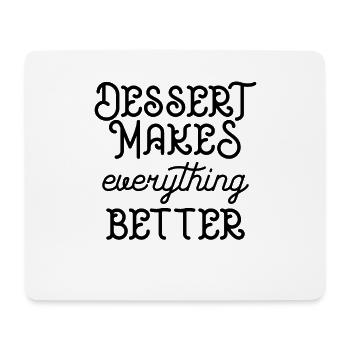 Desert makes everything better - Mousepad (Querformat) - Weiß - Vorne