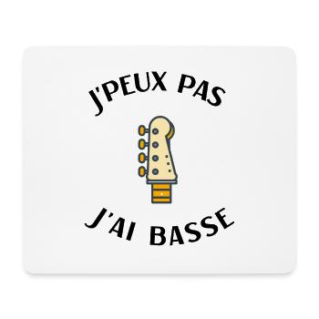 J'peux pas j'ai basse - musique - Tapis de souris (format paysage) - blanc - Devant