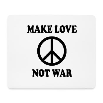 Make love not war - Mousepad (Querformat) - Weiß - Vorne
