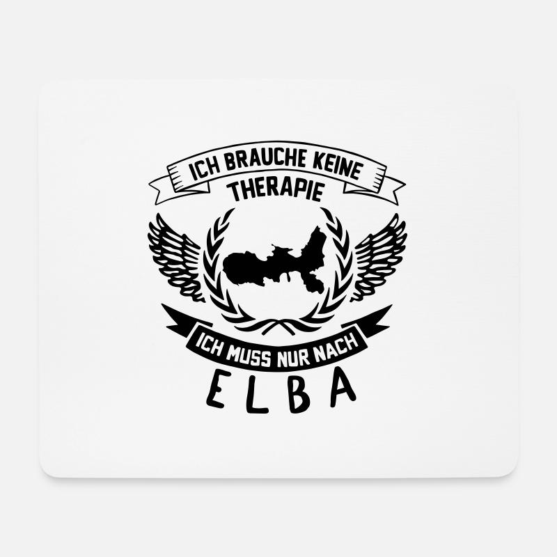 Ich brauche keine Therapie, ich muss nur nach Elba - Mousepad (Querformat) - Weiß