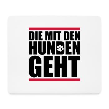 mit den hunden geht - Mousepad (Querformat) - Weiß - Vorne