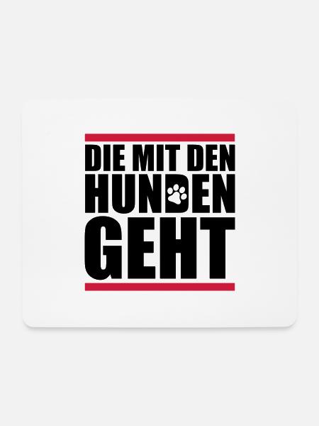 mit den hunden geht - Mousepad (Querformat) - Weiß