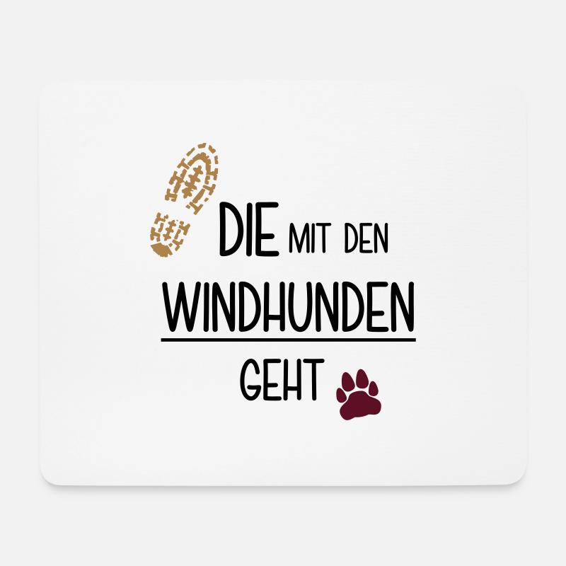 Die mit den Windhunden geht - Mousepad (Querformat) - Weiß