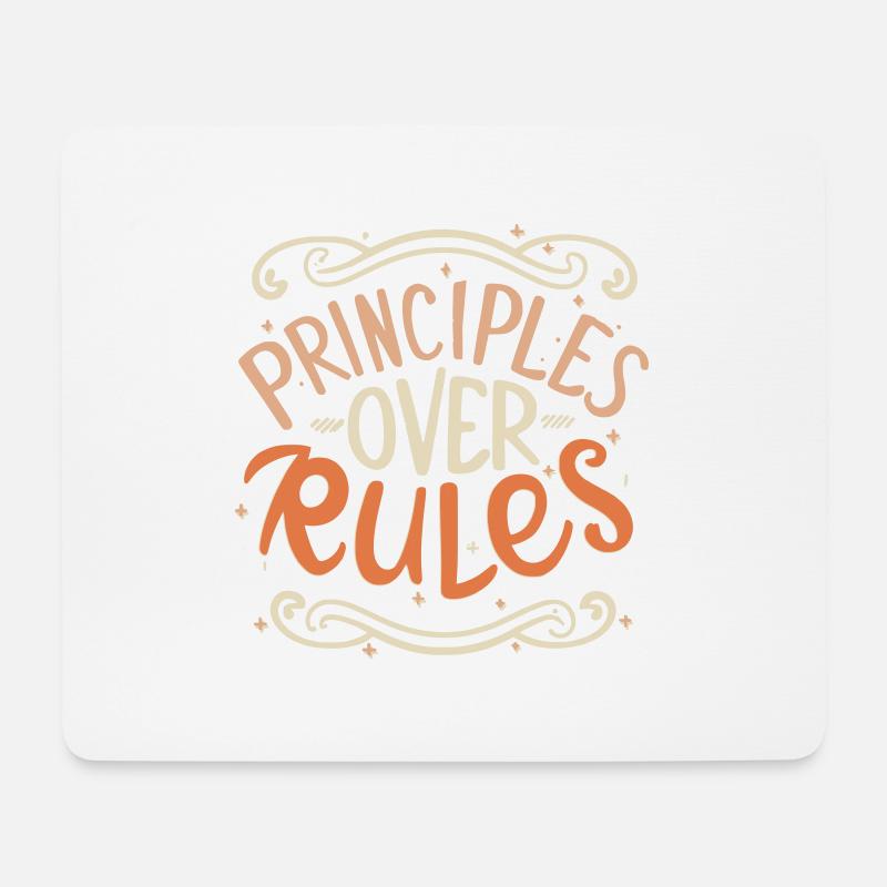 Principles Over Rules – Philosophisches Statement - Mousepad (Querformat) - Weiß
