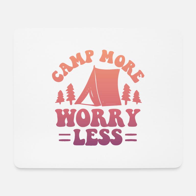 Camp More Worry Less Camping - Mousepad (Querformat) - Weiß