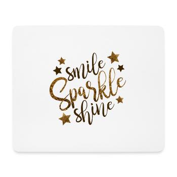 Smile Sparkle Shine! Spruch Blogger Geschenkidee - Mousepad (Querformat) - Weiß - Vorne
