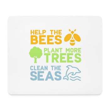 Help the Bees Plant More Trees | Forest trees nature - Mouse Pad (horizontal) - white - Front