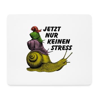 Keinen Stress Schnecken übereinander und Spruch - Mousepad (Querformat) - Weiß - Vorne