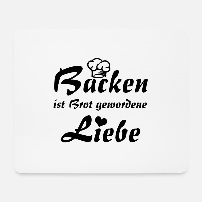 Backen ist Brot gewordene Liebe - Mousepad (Querformat) - Weiß