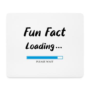 Fun fact loading, funny sayings - Mouse Pad (horizontal) - white - Front