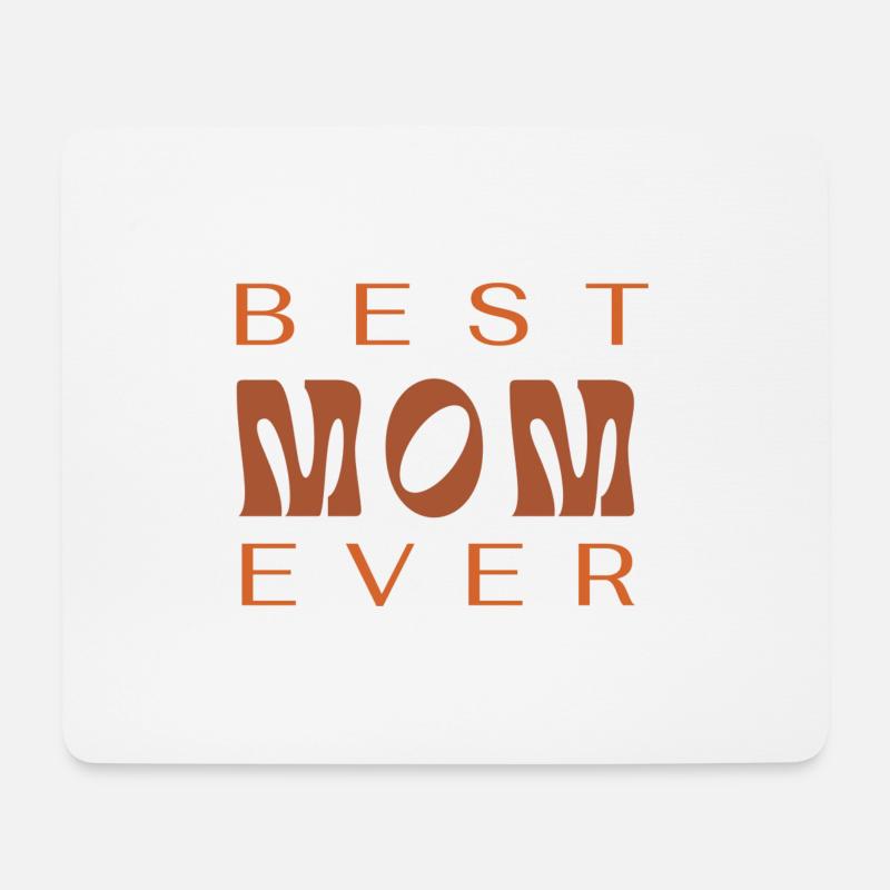 Best mom ever - Mousepad (Querformat) - Weiß