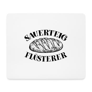 Sauerteigflüsterer Brot backen lustiger Backspruch - Mousepad (Querformat) - Weiß - Vorne