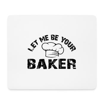 Lass mich Dein Bäcker sein mit Bäckermütze Spruch - Mousepad (Querformat) - Weiß - Vorne