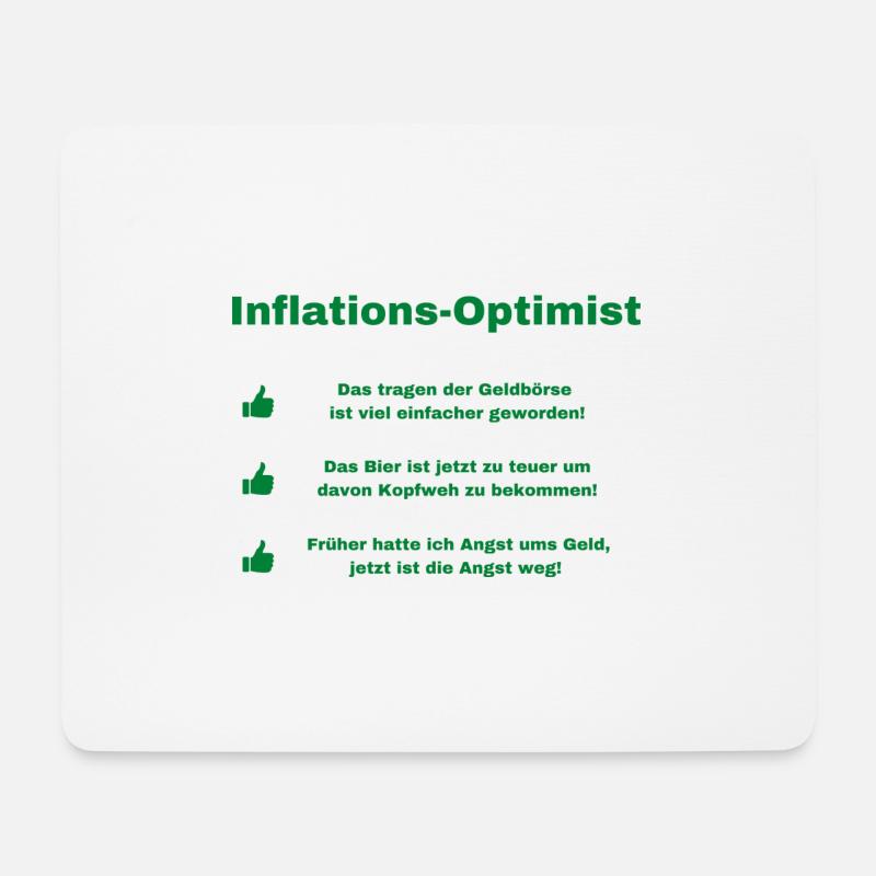 Inflation optimistisch betrachtet - Mousepad (Querformat) - Weiß