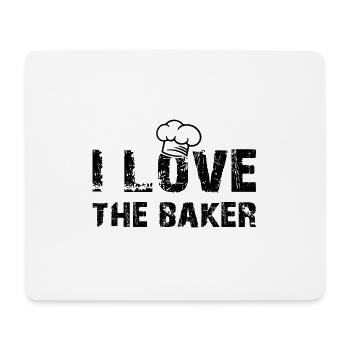 I love the baker with a baker's hat and a saying - Mouse Pad (horizontal) - white - Front